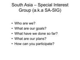 South Asia ? Special Interest Group