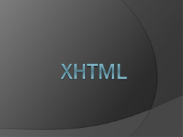 Powerpoint: Intro to XHTML
