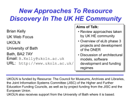 New Approaches To Resource Discovery In The UK HE COmmunity