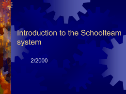 Introduction to the Schoolteam system