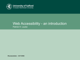 Accessibility - an introduction Patrick H. Lauke