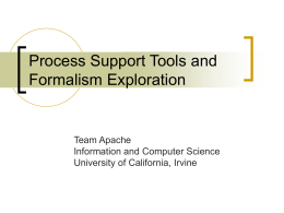 Process Support Tools and Formalism Exploration