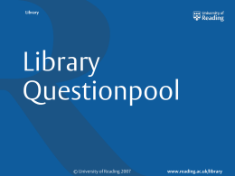 Using the Library - University of Reading