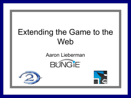 Extending the Game to the Web