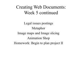 Creating Web Documents: Week 5 continued