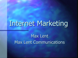 Internet Marketing - Max Lent Communications