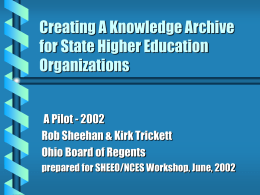Creating A Knowledge Archive for State Higher Education