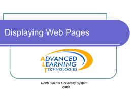 Displaying Web Pages - North Dakota University System