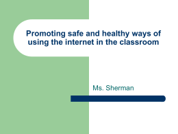 Promoting safe and healthy ways of using the internet in the classroom