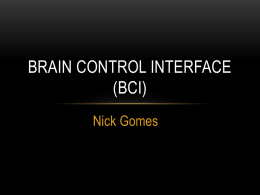 Brain control Interface (BCI)