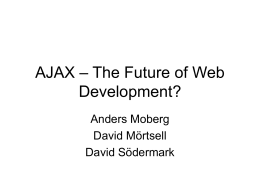 AJAX – The Future of Web Development?