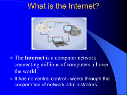 What is the Internet? - Home - KSU Faculty Member websites