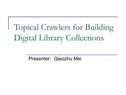 Topic Crawlers for Building Digital Library Collections
