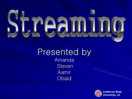 Streaming - California State University, Los Angeles