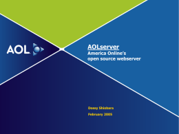 AOLserver, America Online`s open source webserver