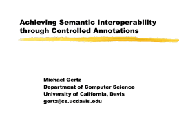 Achieving Semantic Interoperability through Controlled Annotations
