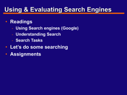 Using and Evaluating Search Engines