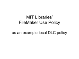 MIT Libraries` FileMaker Use Policy