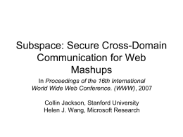 Subspace: Secure Cross-Domain Communication for Web