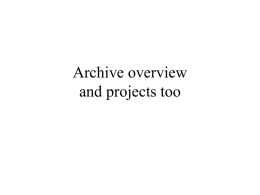 Archive overview and projects too