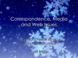 Correspondence, Media and Web Issues