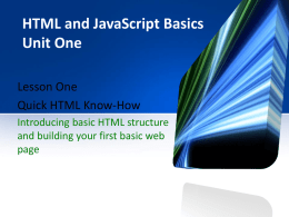 HTML and JavaScript Basics Unit One