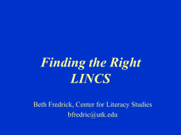 Finding the Right LINCS