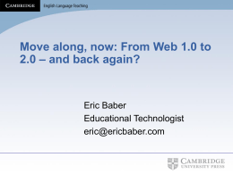 From Web 1.0 to 2.0 – and back again?