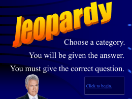 Jeopardy - Classes by Nikki