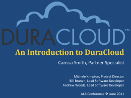 DuraCloud Pilot Program: Introductory Webinar