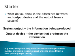 2.2 Selecting Output Devices