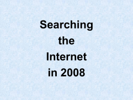 Searching the Internet in 2008