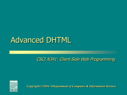 Advanced DHTML - Department of Computer and Information Science