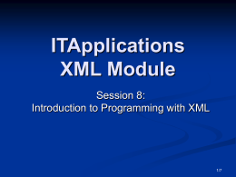 Introduction to Programming with XML (PowerPoint)