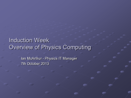 Overview of Physics Computing - University of Oxford Department of