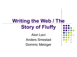 Writing the Web / The Story of Fluffy