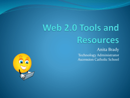 Web 2.0 Tools and Resources - Educational Technology for Catholic