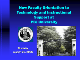 New Faculty Orientation to Technology and