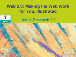 Making the Web Work for You: Web 2.0 - Illustrated