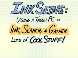 Ink + Search + Gather