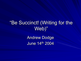 Oral Presentation on "Be Succinct! (Writing for the Web)"