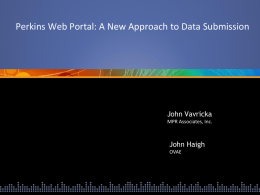 Perkins Web Portal: A New Approach to Data Submission