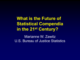 What is the Future of Statistical Compendia in the 21 st Century?