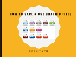 How to Save and use Graphic Files