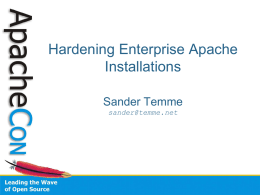 Hardening Enterprise Apache Installations