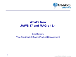 What`s New in JAWS 17 and MAGic 13.1