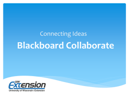 Blackboard Collaborate Training Slides
