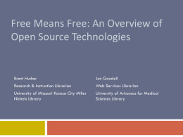 Free Means Free: An Overview of Open Source Technologies