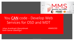 MMS2014 You CAN code Develop Web Services for OSD
