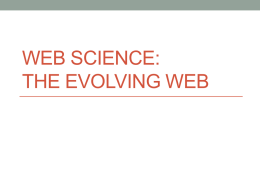 Web Science: The Evolving Web